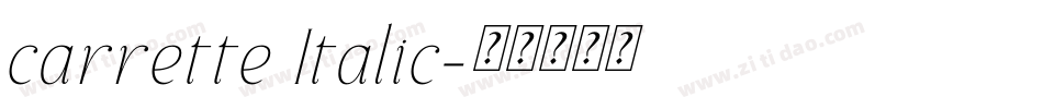 carrette Italic字体转换